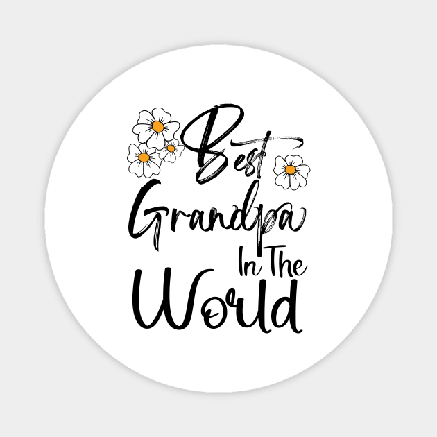 Best Grandpa In the World Happy Father's Day Magnet by Happy Solstice